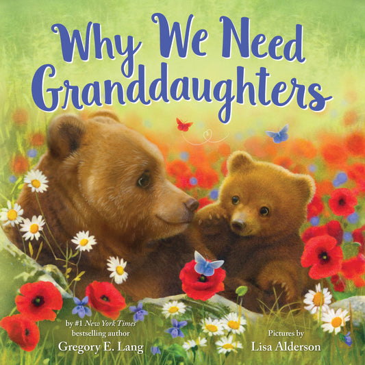 Why We Need Granddaughters Book